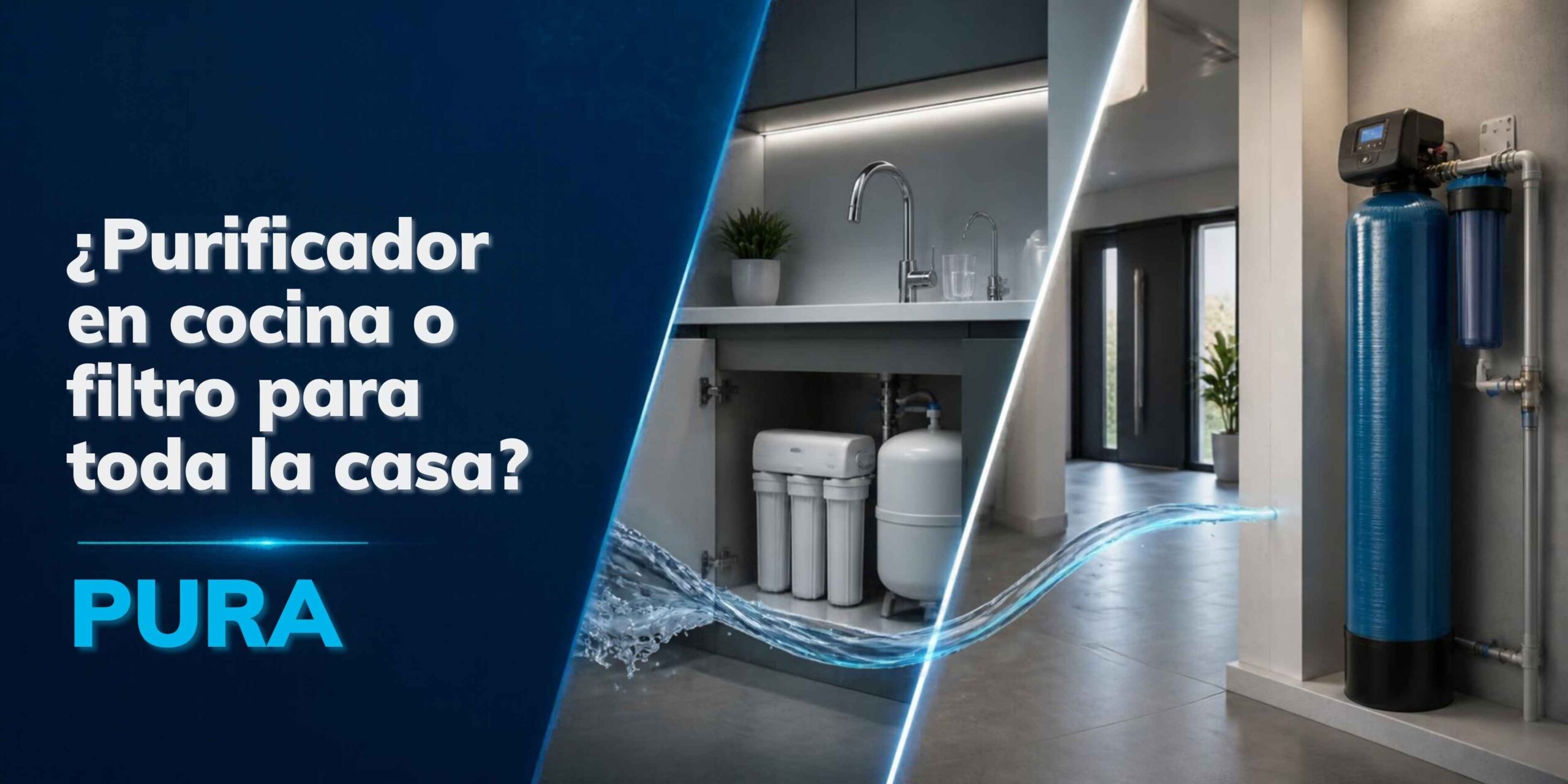 ¿Purificador en cocina o filtro para toda la casa?